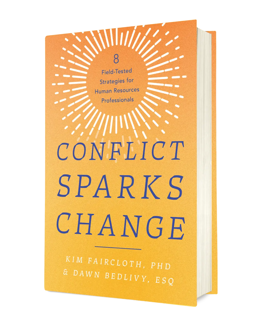 Conflict Sparks Change